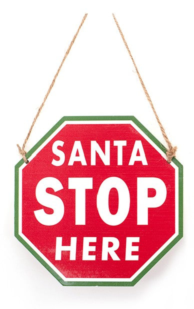 Red Santa stop here sign
